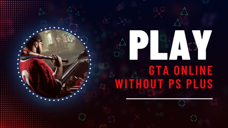 Play gta online without ps plus